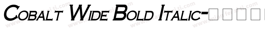 Cobalt Wide Bold Italic字体转换